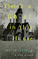 Image for "There's a Ghost in this House"