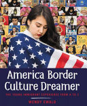 Image for "America Border Culture Dreamer"