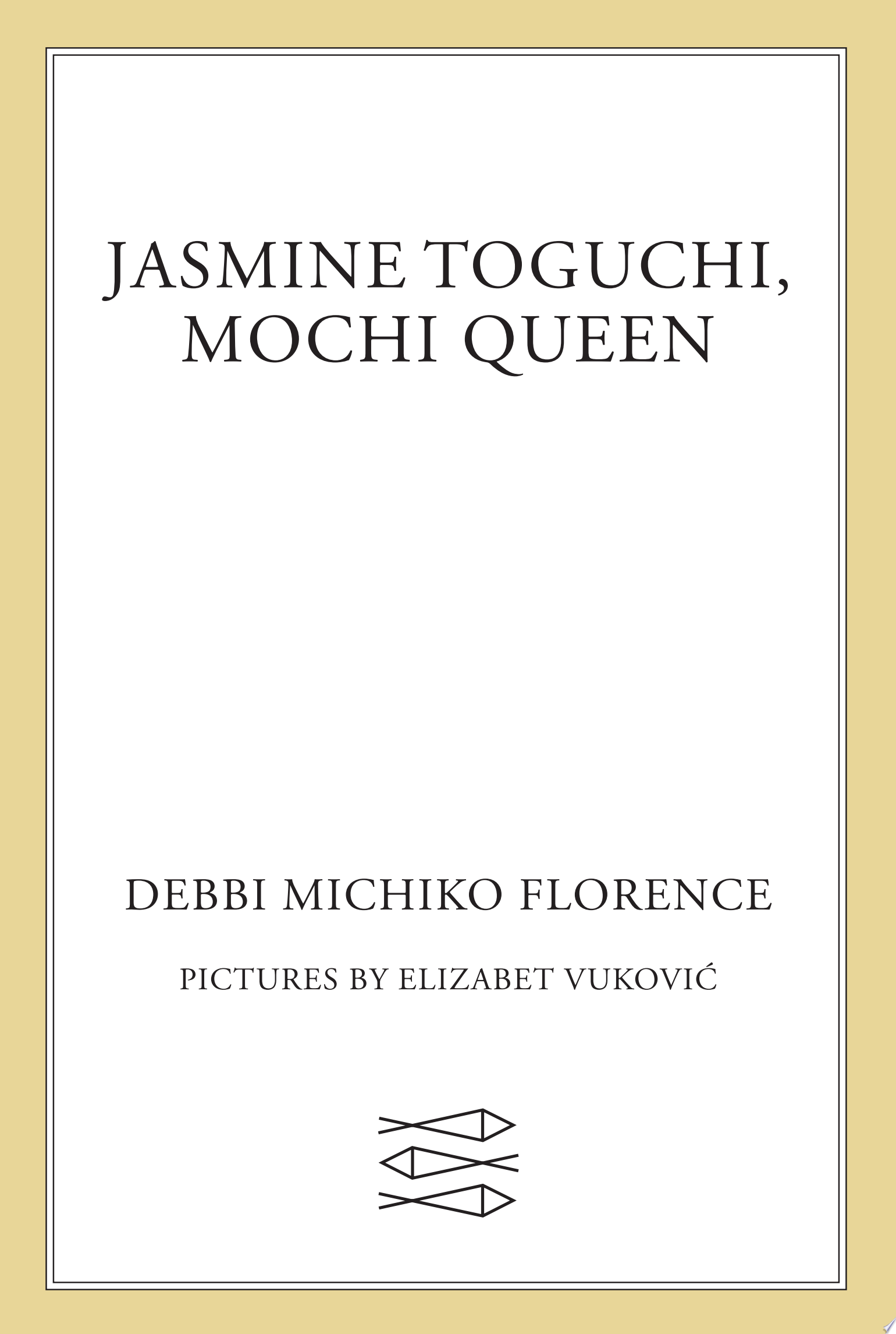 Image for "Jasmine Toguchi, Mochi Queen"