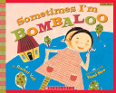 Image for "Sometimes I&#039;m Bombaloo"