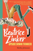 Image for "Beatrice Zinker, Upside Down Thinker"