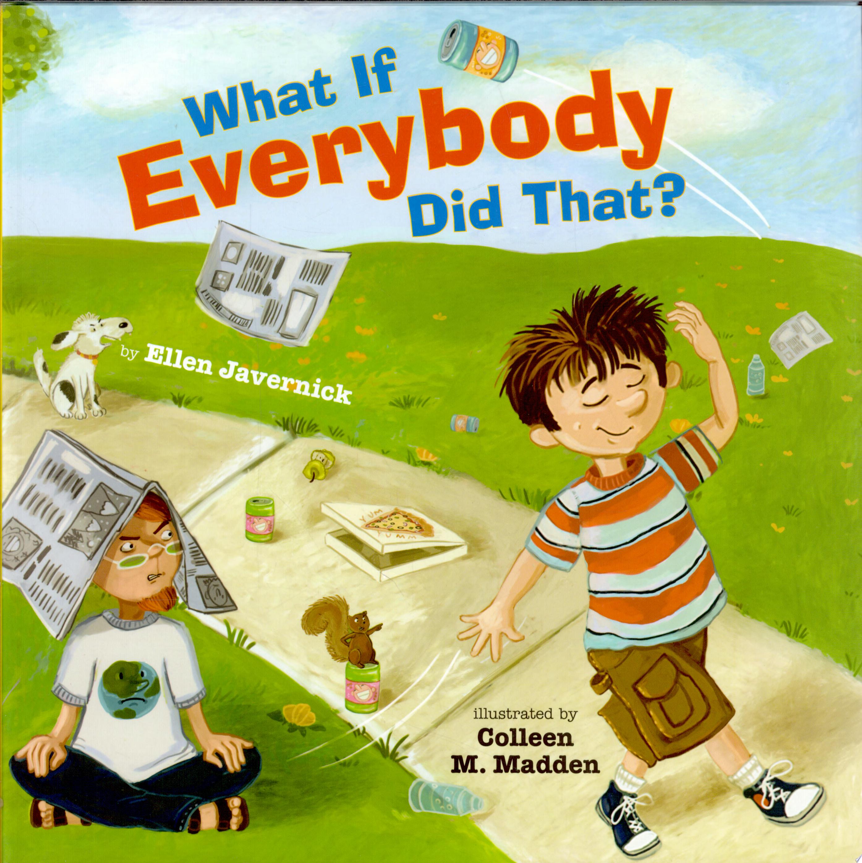 Image for "What If Everybody Did That?"