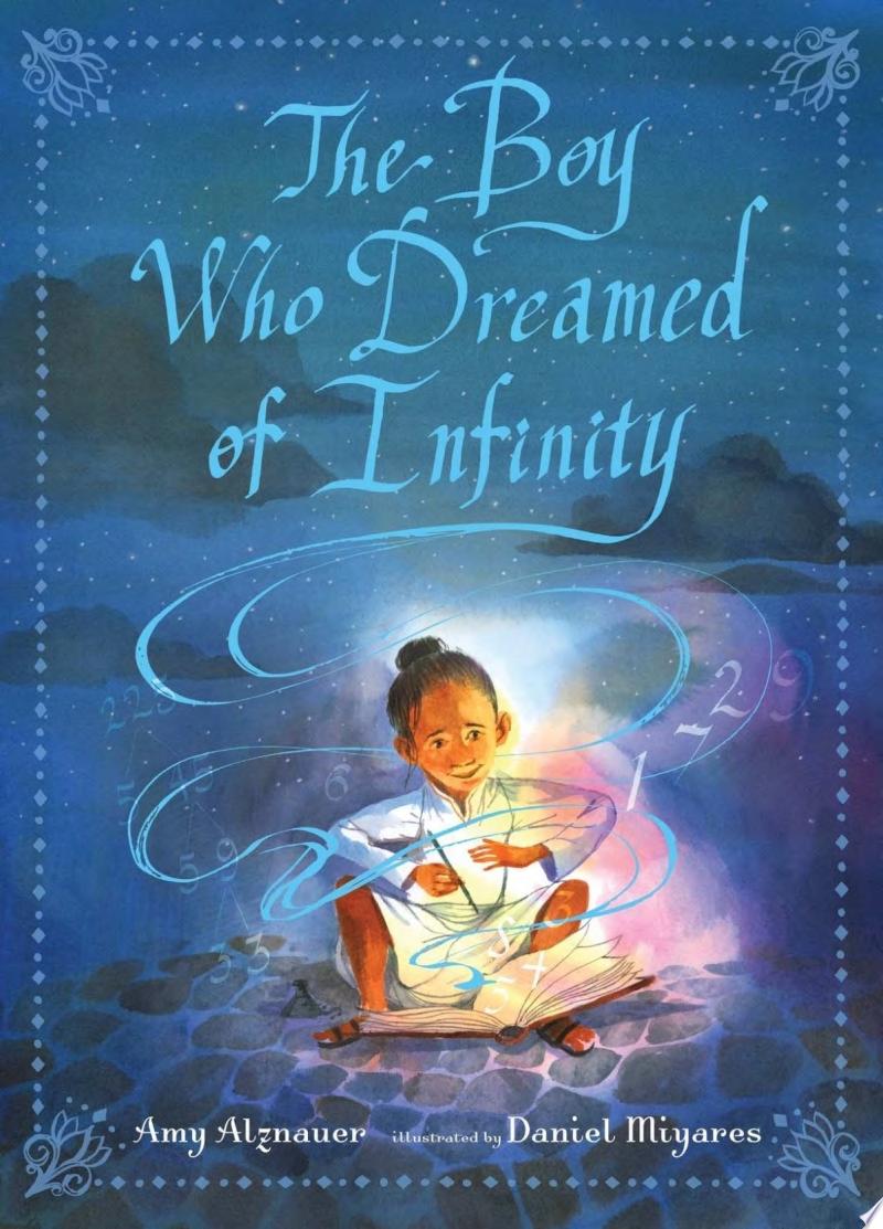 Image for "The Boy Who Dreamed of Infinity: A Tale of the Genius Ramanujan"