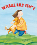 Image for "Where Lily Isn&#039;t"