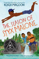 Image for "The Season of Styx Malone"