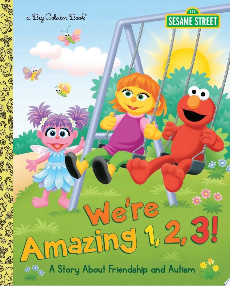 Image for "We&#039;re Amazing 1,2,3! A Story About Friendship and Autism (Sesame Street)"