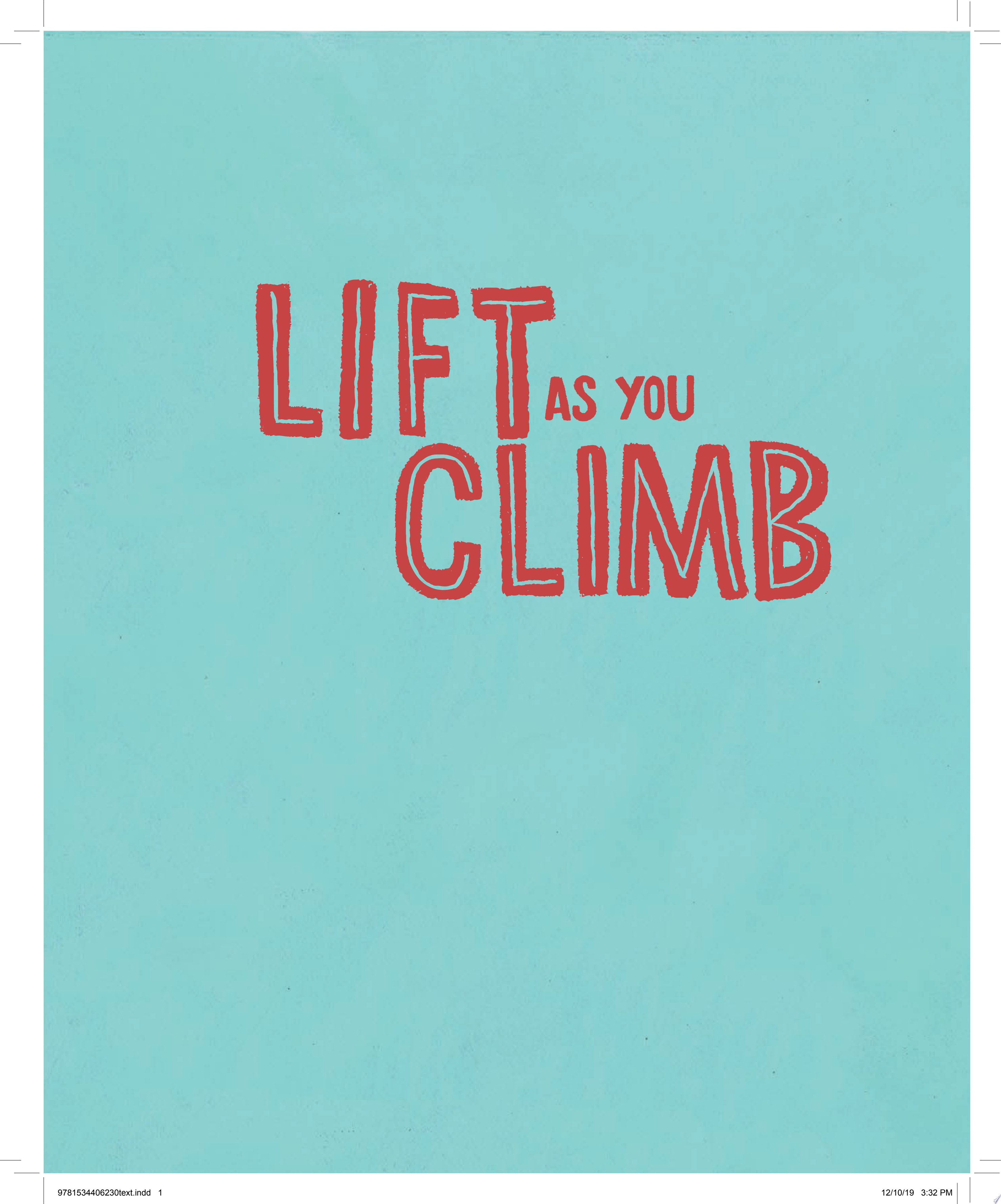 Image for "Lift as You Climb"