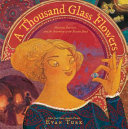 Image for "A Thousand Glass Flowers"