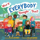 Image for "What If Everybody Thought That?"