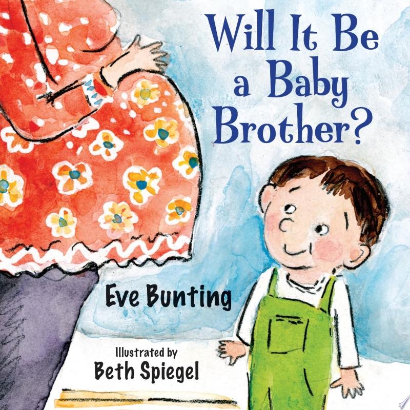 Image for "Will it be a Baby Brother?"