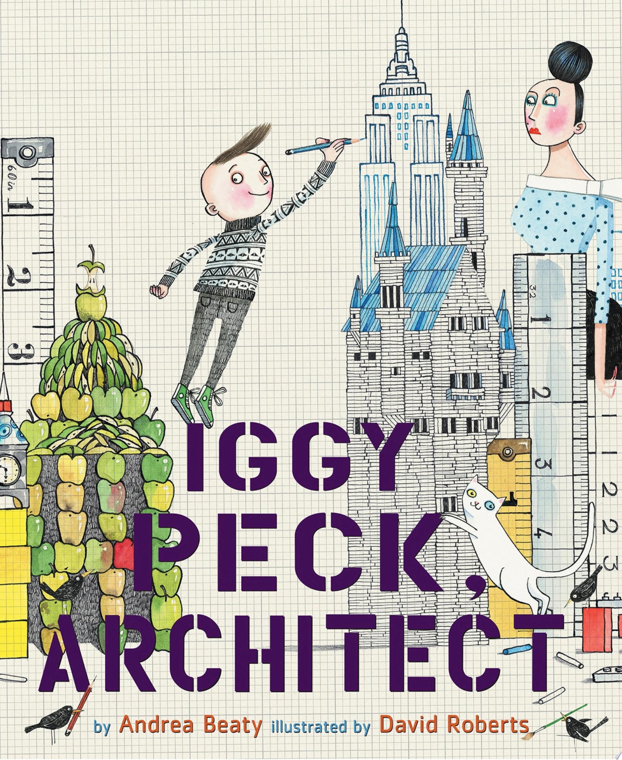 Image for "Iggy Peck, Architect"