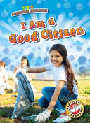 Image for "I Am a Good Citizen"