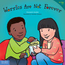 Image for "Worries Are Not Forever"