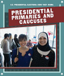 Image for "Presidential Primaries and Caucuses"