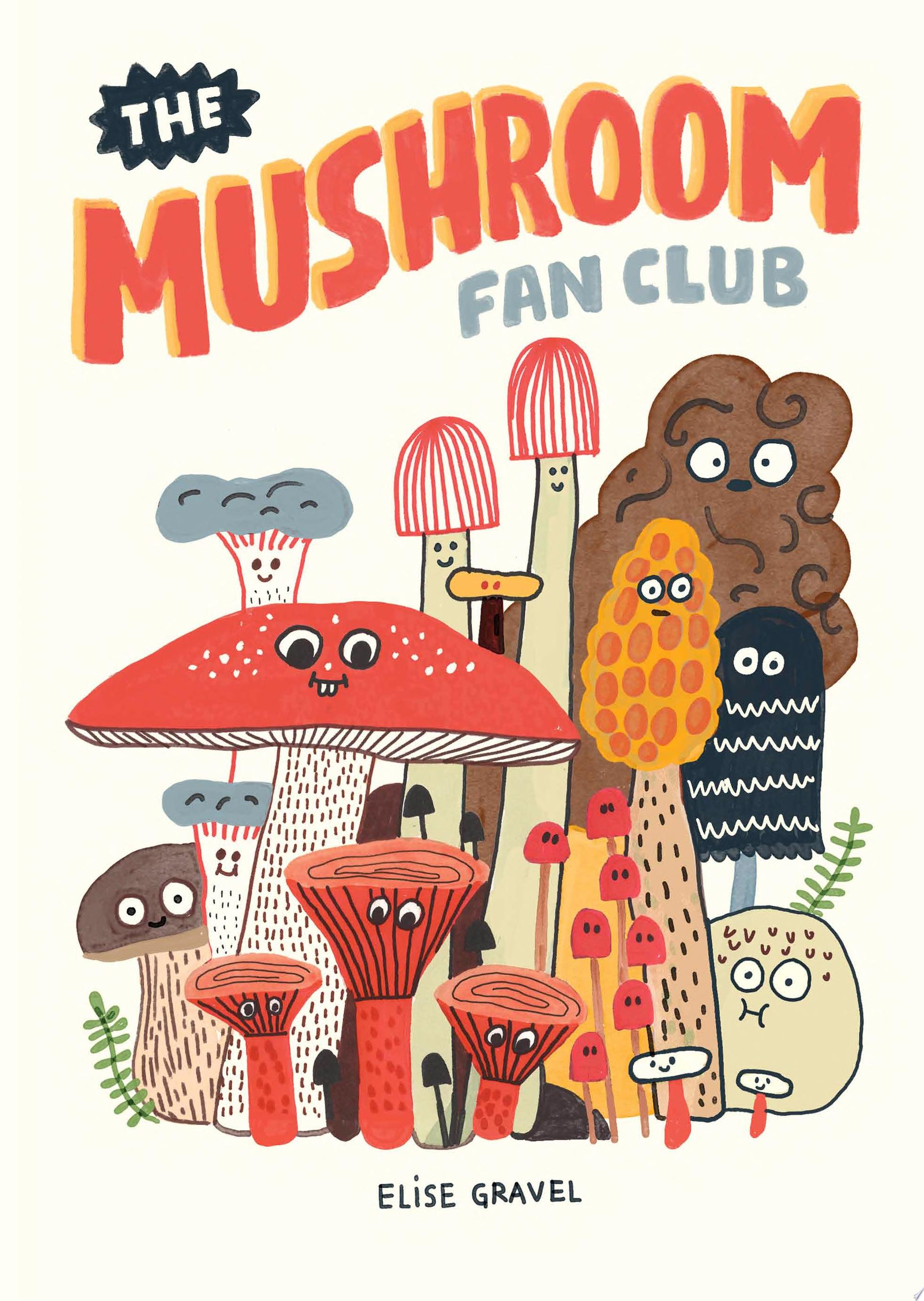 Image for "The Mushroom Fan Club"