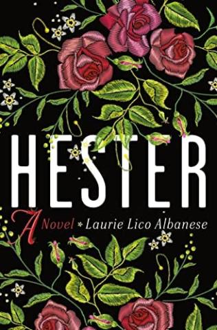 Hester by Laurie Lico Albanese