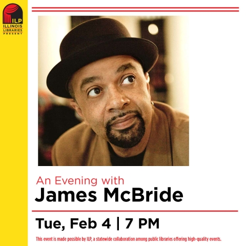 Photo of a black man with a beard wearing a dark hat. An evening with James McBride. Tuesday, February 4, 7pm.