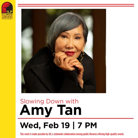 Photo of an Asian woman with grey hair leaning her chin onto one hand. Slowing down with Amy Tan. Wednesday, February 19, 7pm.